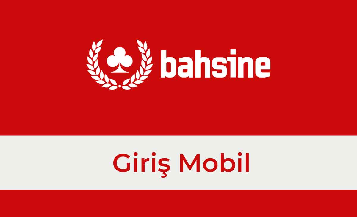 bahsinemobilgiris bahsine bahsinegiris bahsineresmi