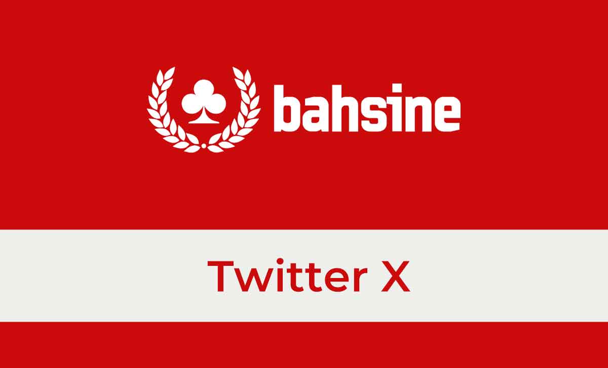 bahsine-twitter-x-bahine-giriş-bahsine-üyelik