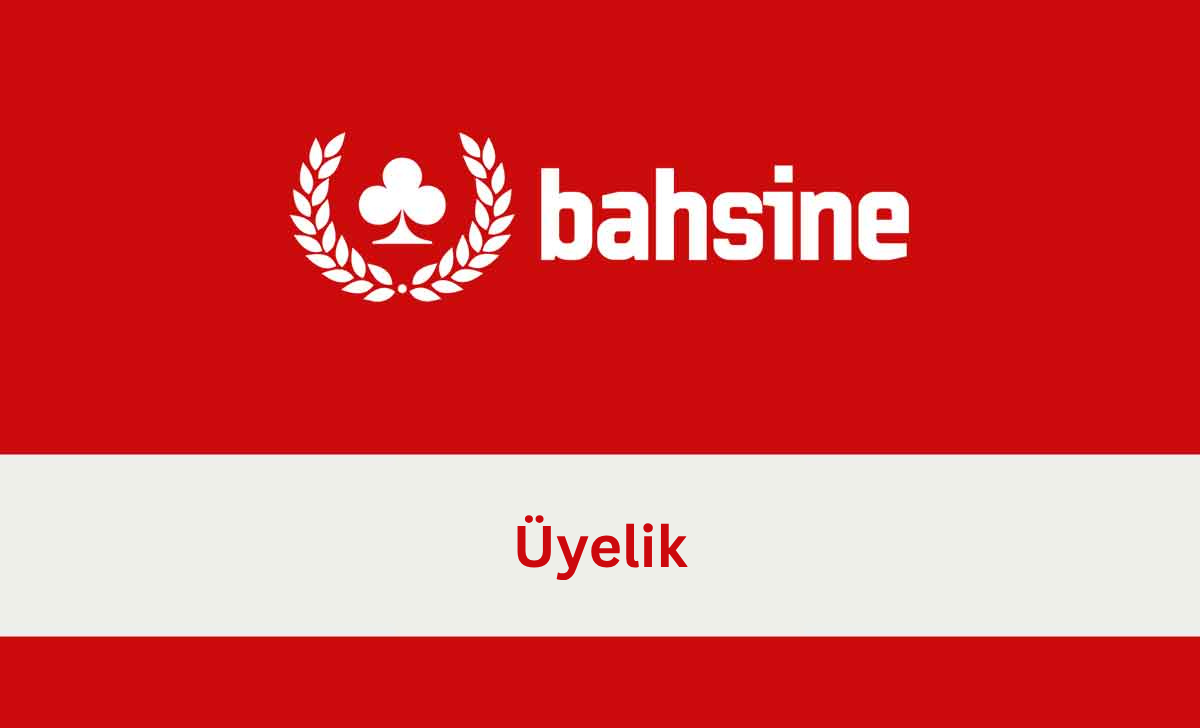 bahsine-üyelik-oluşturma-bahsine-hesap-açma